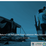 “Voluntary Return” of Refugees from Lebanon May Actually be Forced